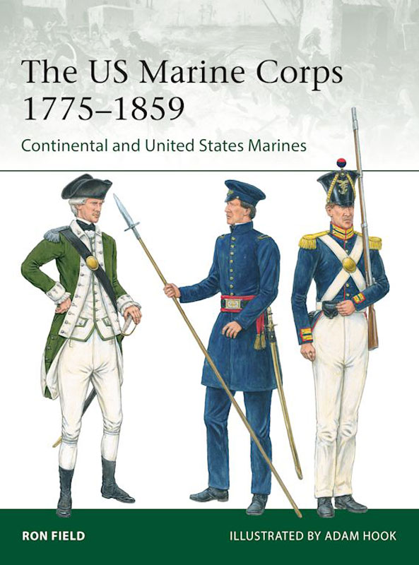 Osprey Elite: The US Marine Corps 1775-1859 Continental & United States Marines