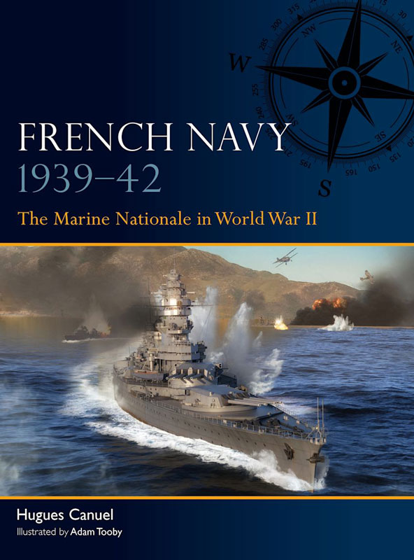 Osprey Fleet: French Navy 1939–42 - The Marine Nationale in World War II