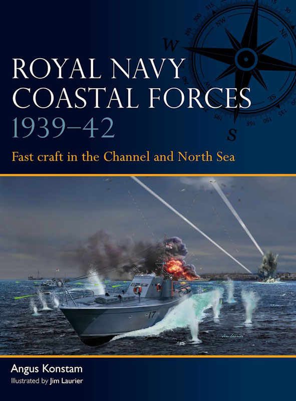 Osprey Fleet: Royal Navy Coastal Forces 1939-42 - Fast Craft in the Channel and North Sea