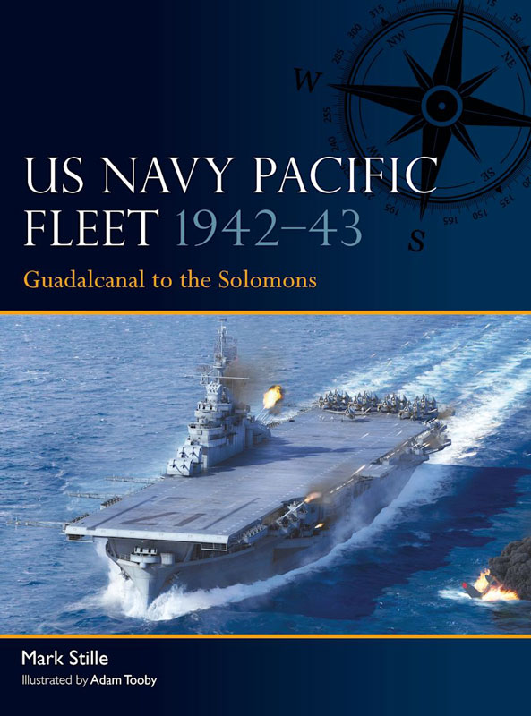 Osprey Fleet: US Navy Pacific Fleet 1942-43 - Guadalcanal to the Solomons