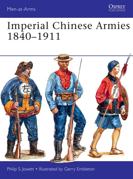 Osprey Men at Arms: Imperial Chinese Armies 1840-1911
