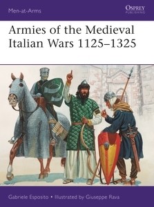 Italian Medieval Armies 1000-1300****'* OSPREY MAA 376 