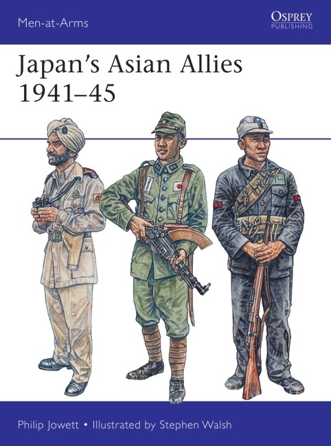 Men at Arms: Japans Asian Allies