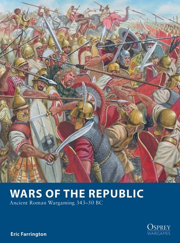 Osprey Wargaming: Wars of the Republic