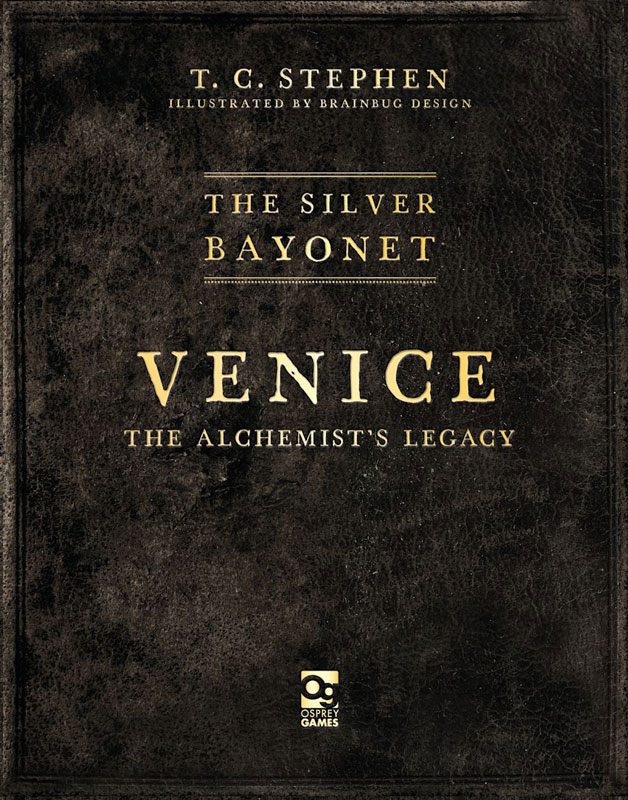 The Silver Bayonet: Venice: The Alchemists Legacy