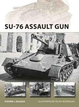 Osprey Vanguard: SU-76 Assault Gun