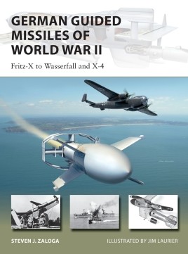 Osprey Vanguard: German Guided Missiles of World War II