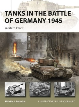 Osprey Vanguard: Tanks in the Battle of Germany 1945
