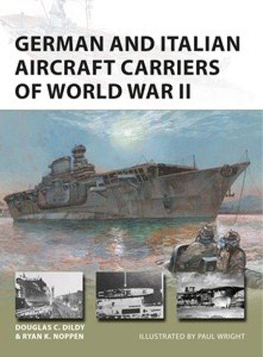 Vanguard: German & Italian Aircraft Carriers of World War II