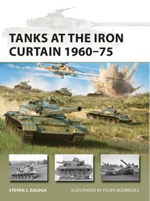 Osprey Vanguard: Tanks at the Iron Curtain 1960–75
