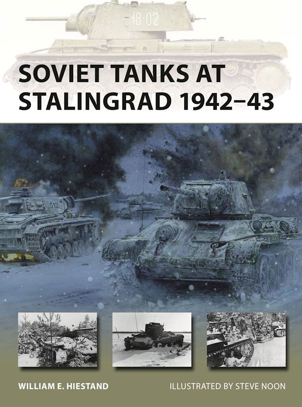 Osprey Vanguard: Soviet Tanks at Stalingrad 1942–43