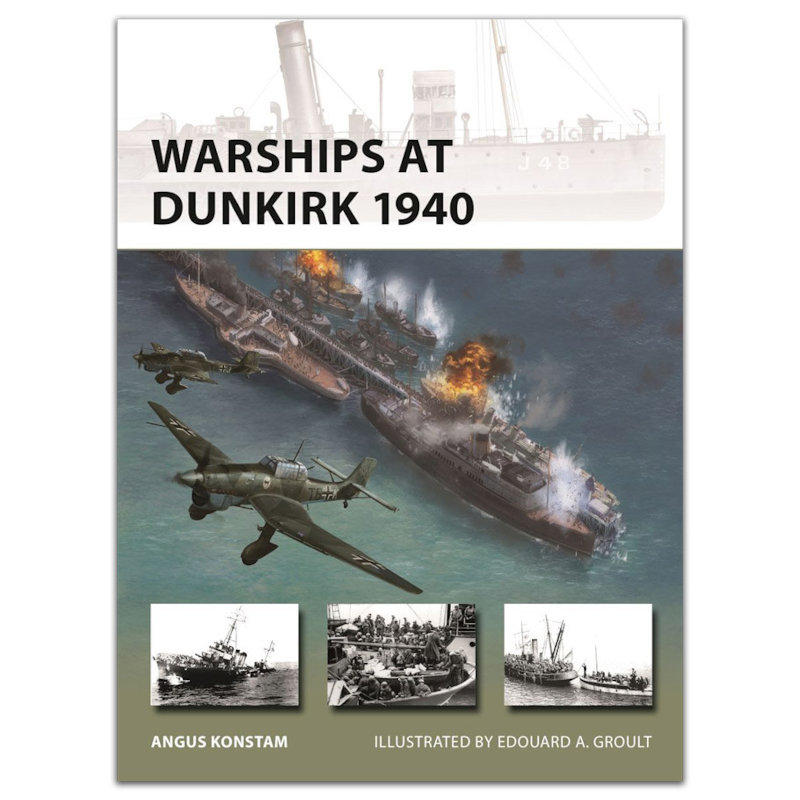 Osprey Vanguard: Warships at Dunkirk 1940