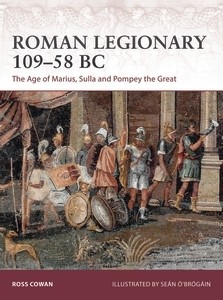Osprey Warrior: Roman Legionary 109–58 BC