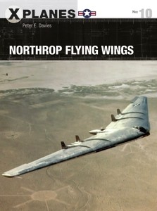 Osprey X-Planes: Northrop Flying Wings