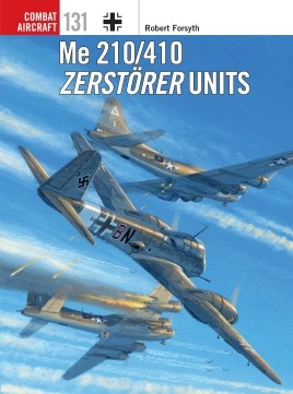 Osprey Combat Aircraft: Me 210/410 Zerstörer Units