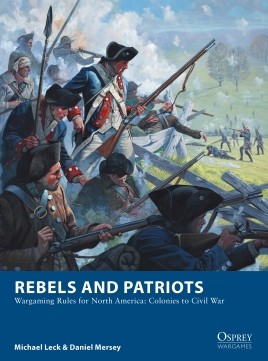 Osprey Wargaming: Rebels and Patriots