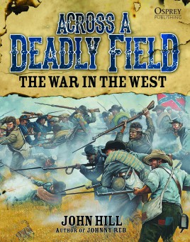 Across a Deadly Field - The War in the West