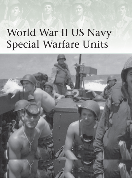 Osprey Elite: World War II US Navy Special Warfare Units