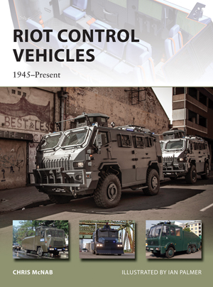 Osprey New Vanguard: Riot Control Vehicles
