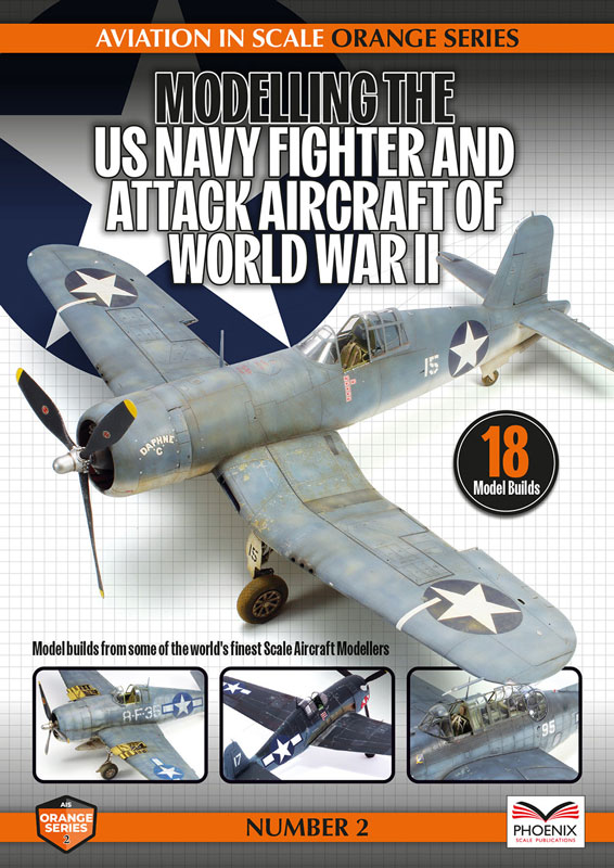 Phoenix Scale Publications - Modelling the US Navy Fighter and Attack Aircraft of World War II