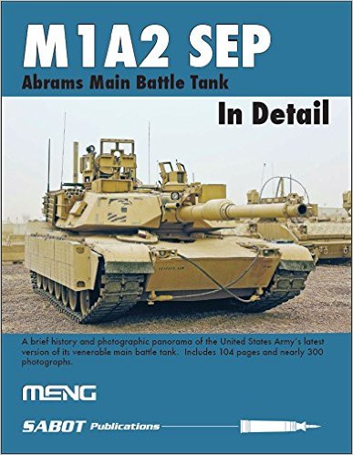 M1A2 SEP - Abrams MBT in Detail