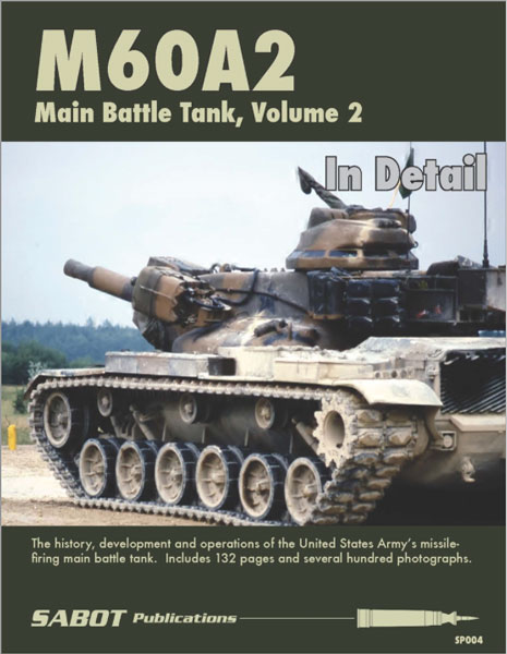 M60A2 - Main Battle Tank Volume 2 In Detail