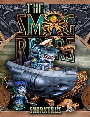The Smog Riders- Sharktilus