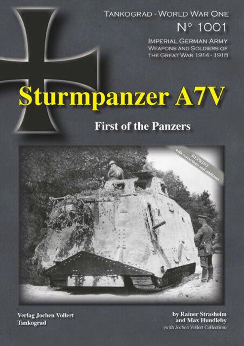WWI Sturmpanzer A7V First of the Panzers