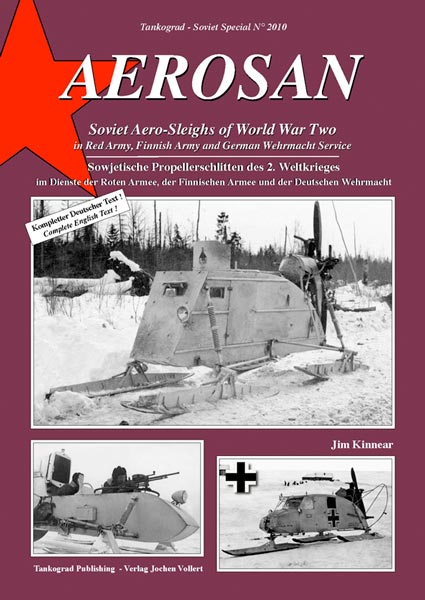 Special Soviet: Aerosan Soviet Aero-Sleighs of World War II in Red Army, Finnish Army and German Wehrmacht Service