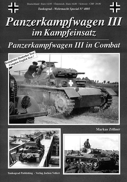Special Wehrmacht: Panzerkampfwagen III in Combat