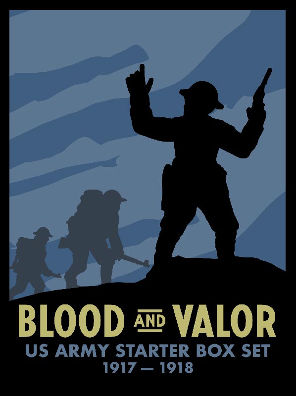 Blood & Valor: WWI US Army 1917-18 Starter Box