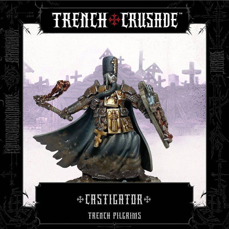 Trench Crusade Trench Pilgrims Castigator