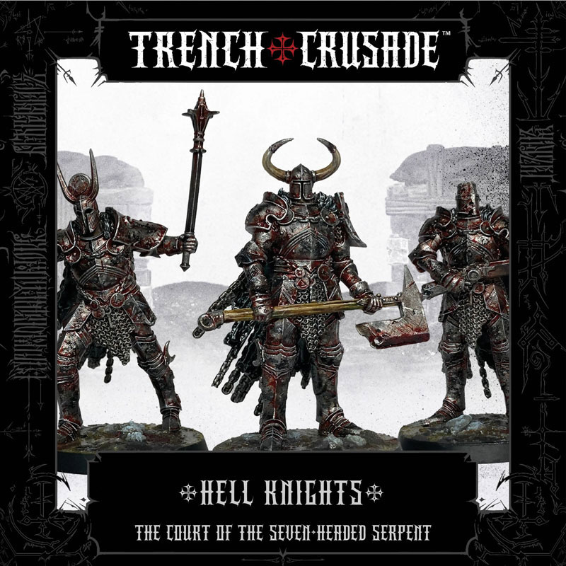 Trench Crusade Court of the Seven-Headed Serpent Hell Knights