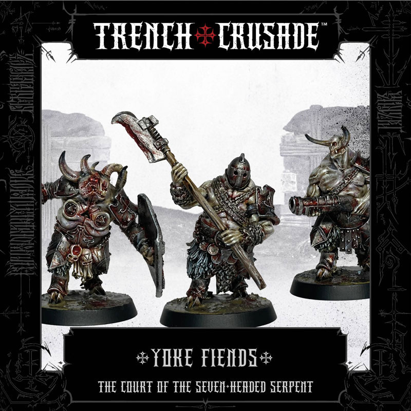 Trench Crusade Court of the Seven-Headed Serpent Yoke Fiends