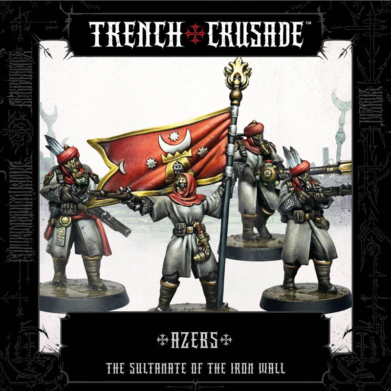 Trench Crusade The Sultanate of the Iron Wall Azebs