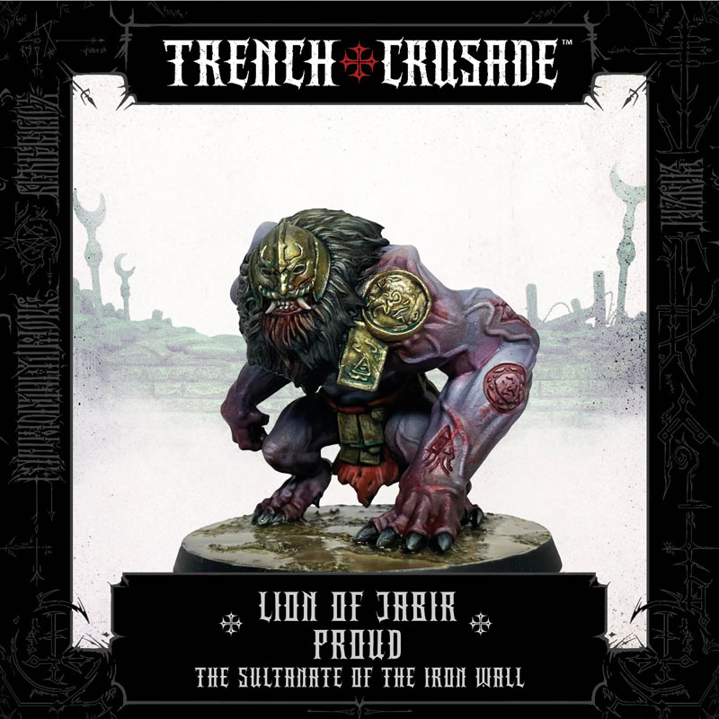 Trench Crusade The Sultanate of the Iron Wall Lion of Jabir (Proud)