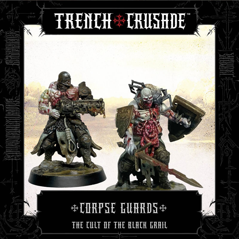 Trench Crusade The Cult of the Black Grail Corpse Guards