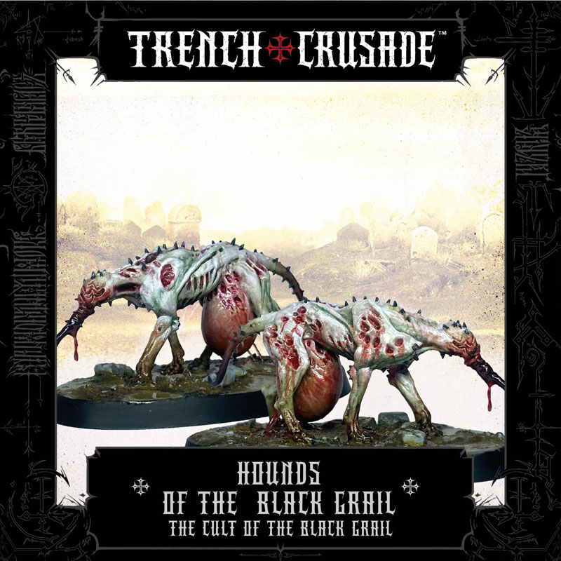 Trench Crusade The Cult of the Black Grail Hounds of the Black Grail