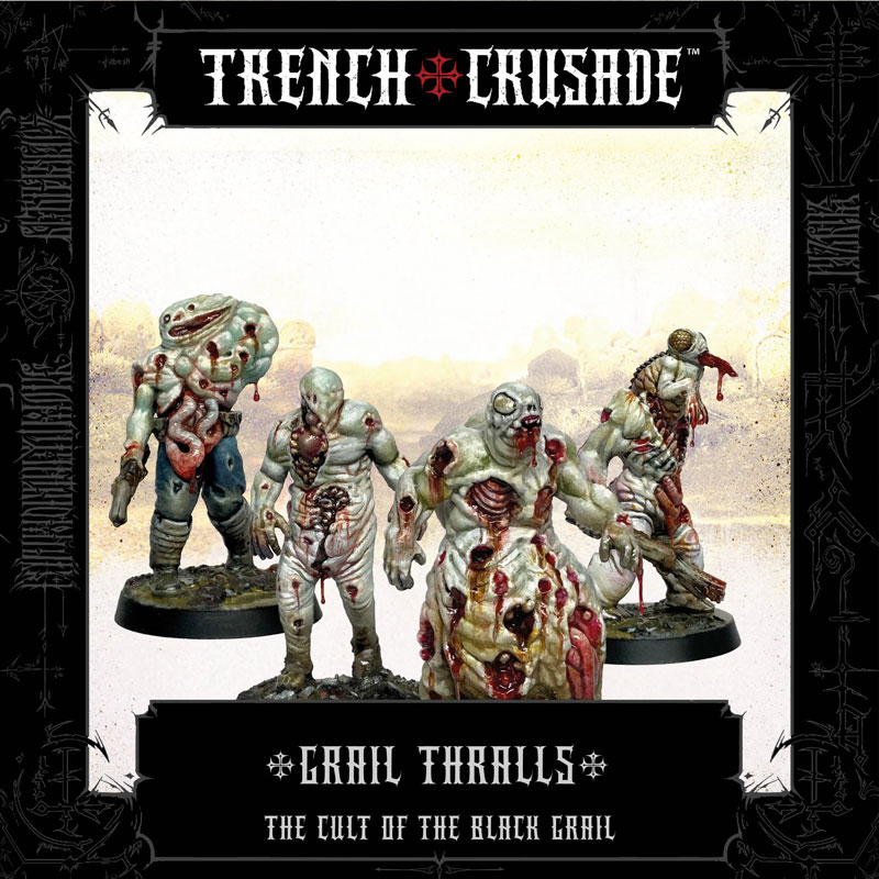 Trench Crusade The Cult of the Black Grail Grail Thralls