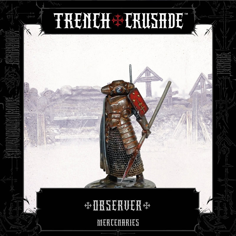 Trench Crusade Mercenaries Observer