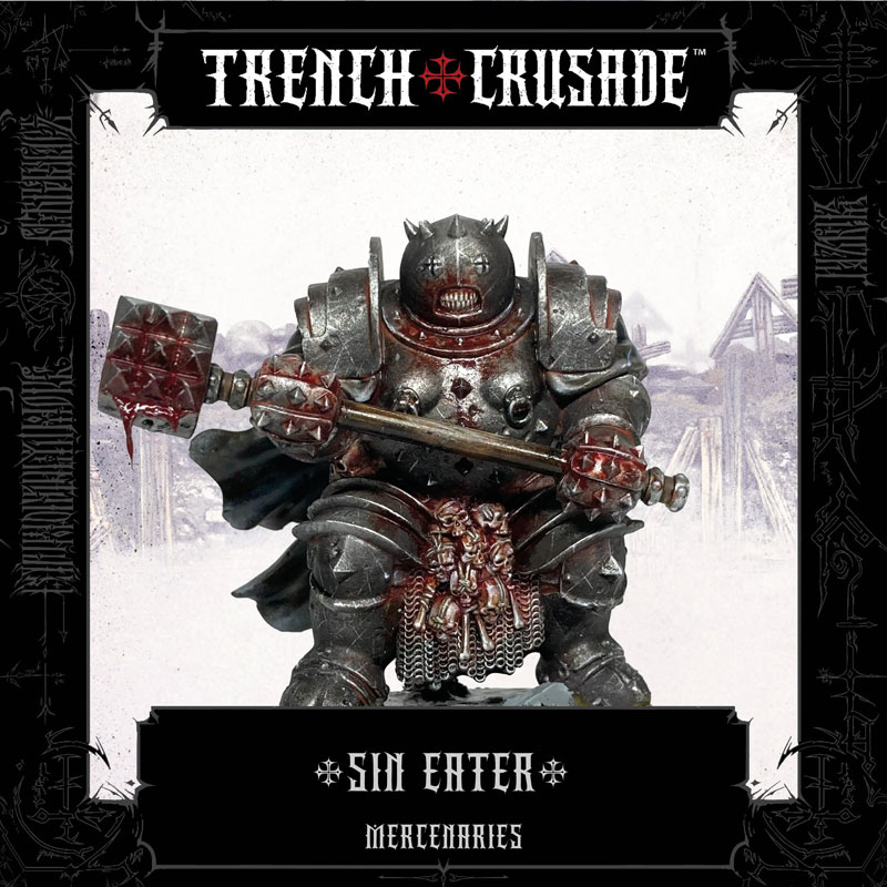 Trench Crusade Mercenaries Sin Eater