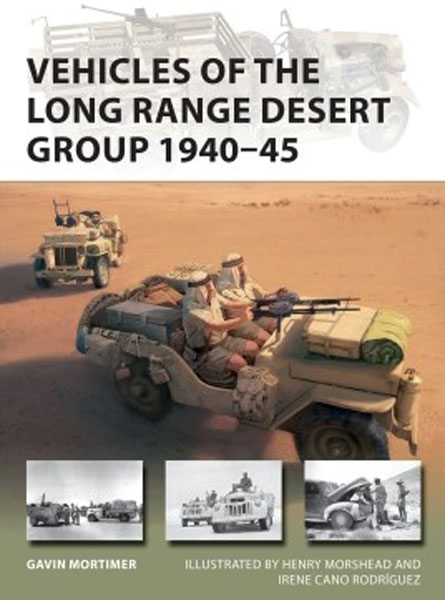 Osprey Vanguard: Vehicles of the Long Range Desert Group 1940–45