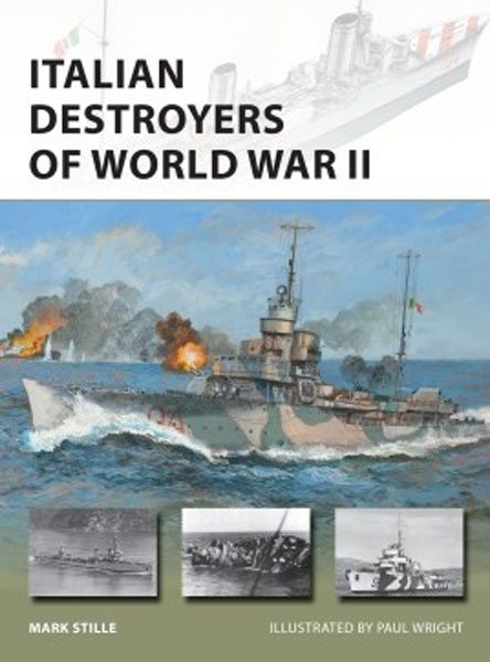 Osprey Vanguard: Italian Destroyers of World War II