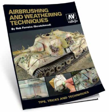 Airbrush and Weathering Techniques