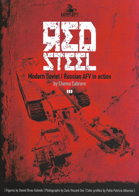 Red Steel Modern Soviet/Russian AFV in Action