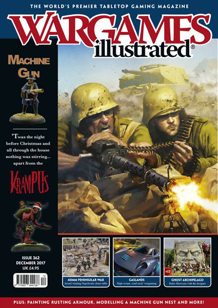 Wargames Illustrated Magazine, Issue 362 December 2017