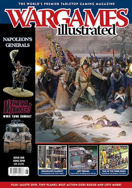Wargames Illustrated Magazine, Issue 368 June 2018