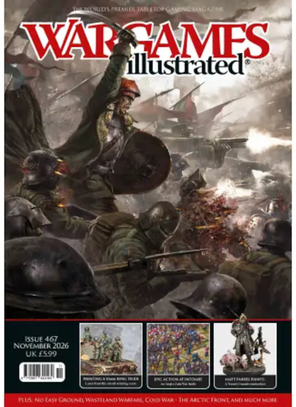 Wargames Illustrated Magazine, Issue 467 November 2026