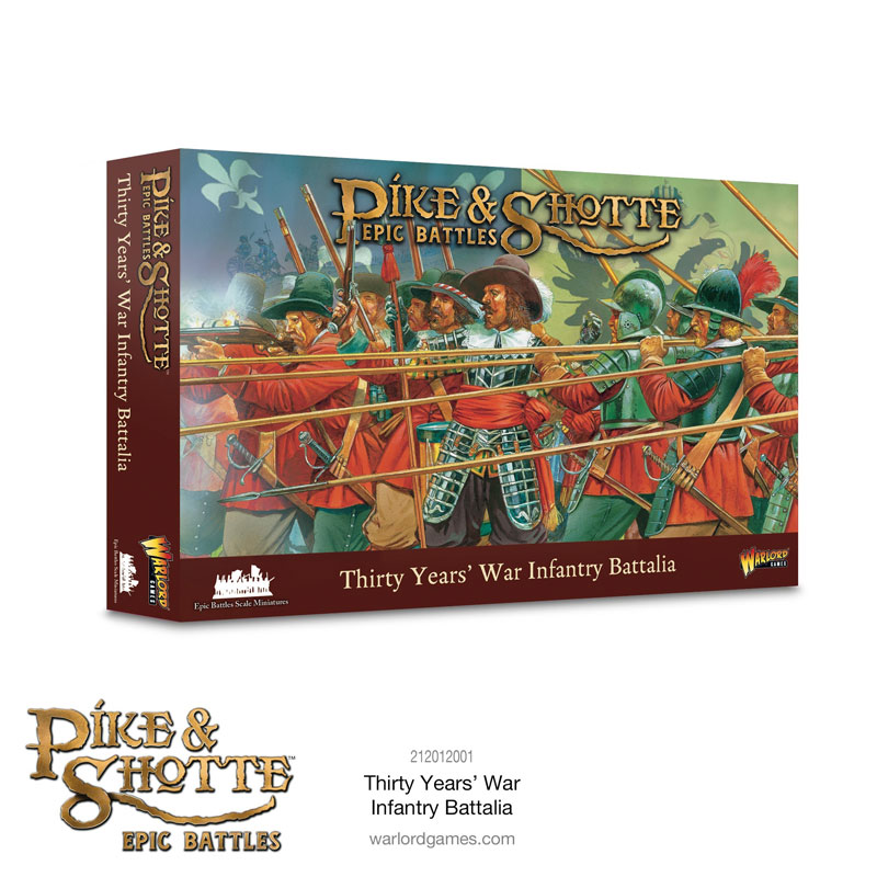 Pike & Shotte Epic Battles: Thirty Years War Infantry Battalia