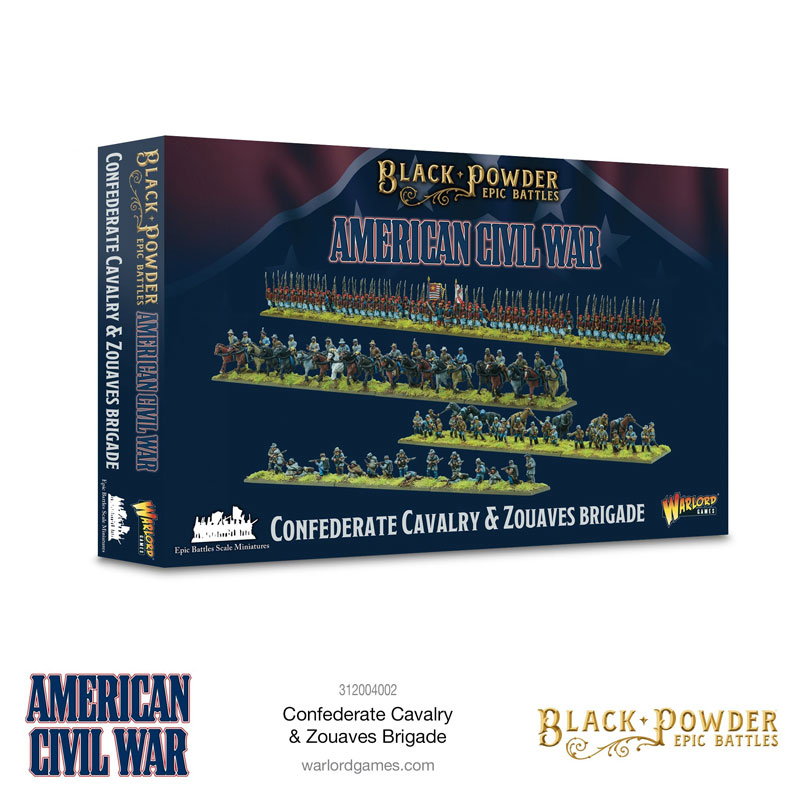 Black Powder Epic Battles: American Civil War Confederate Cavalry & Zouaves Brigade